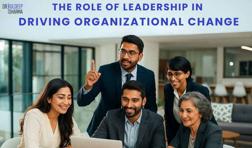 Leadership in Driving Organizational Change